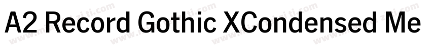A2 Record Gothic XCondensed Medium字体转换